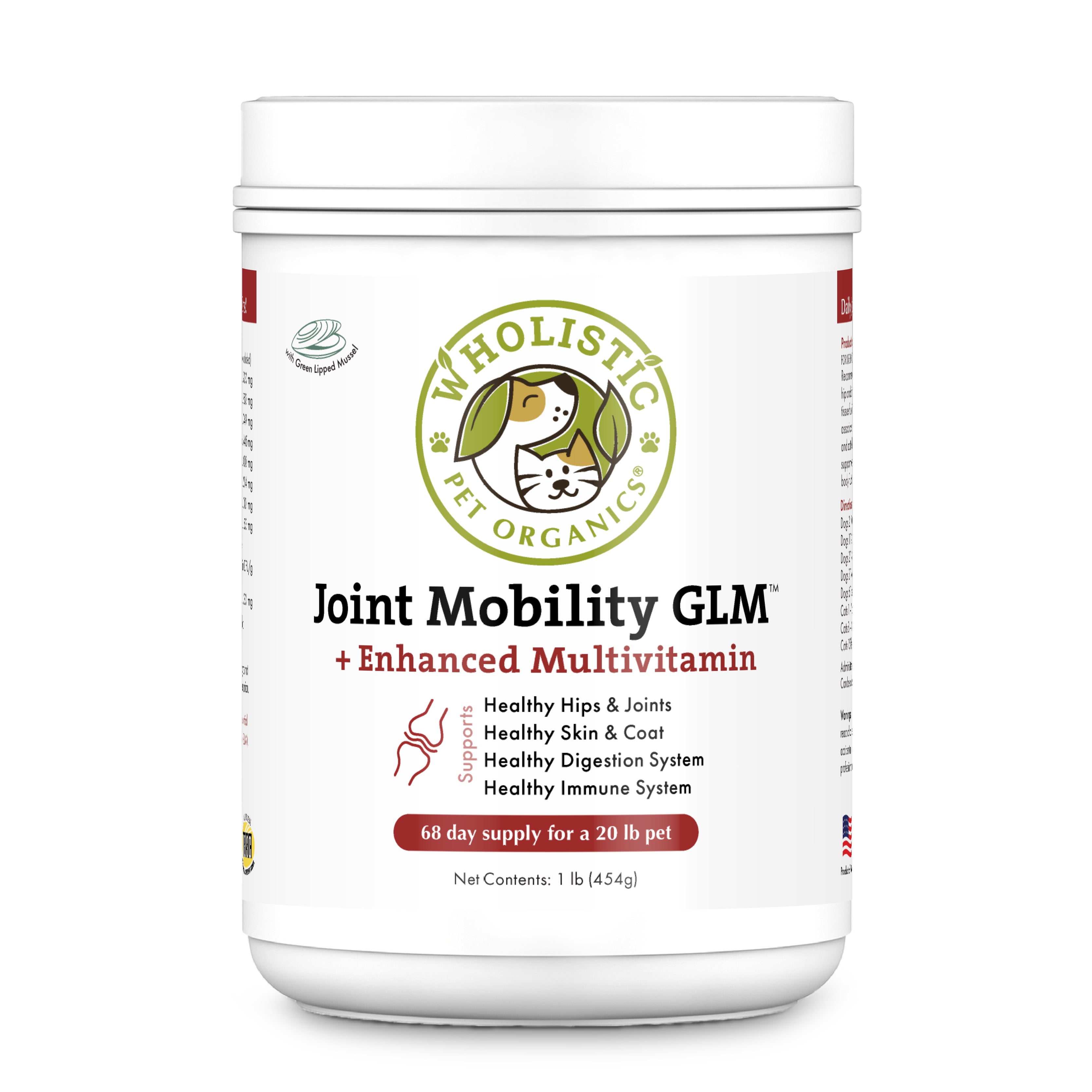 Joint Mobility GLM™ delivers the key nutraceuticals needed to support hip and joints. It is an all-in-one organic and human-grade joint support supplement that provides your pet with concentrated joint and cartilage support and protection in addition to other important nutrients.